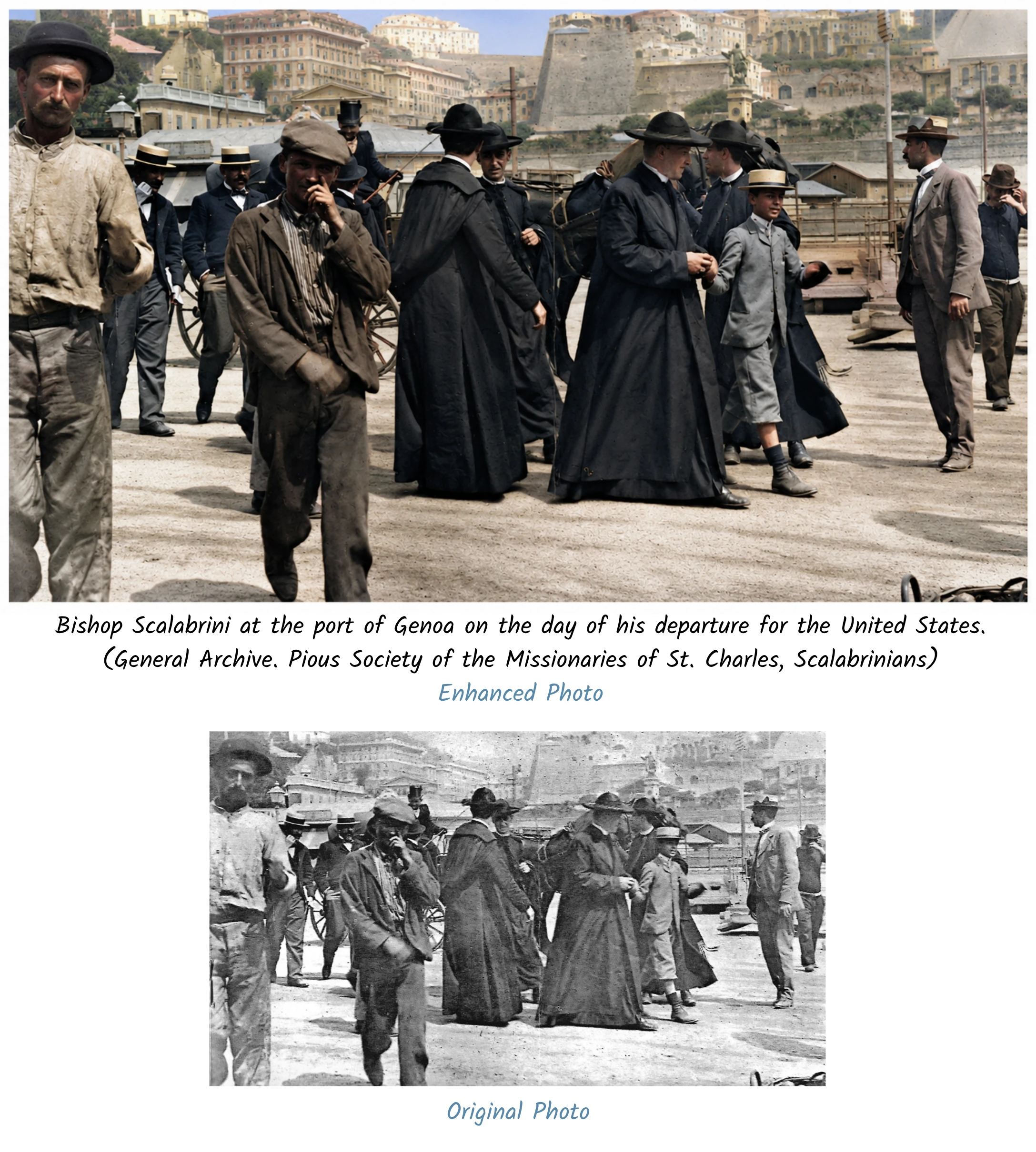 Enhanced and original archival photographs of Bishop Scalabrini at the Port of Genoa before departing for the United States